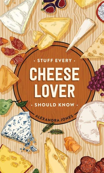 Stuff Every Cheese Lover Should Know - Marcel’s Culinary Experience