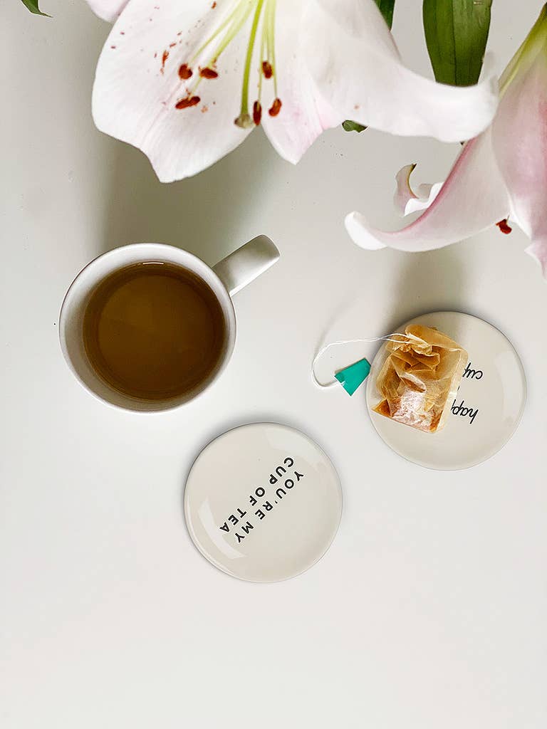 You're My Cup of Tea Stoneware Trinket Plate | 3.5 Inch