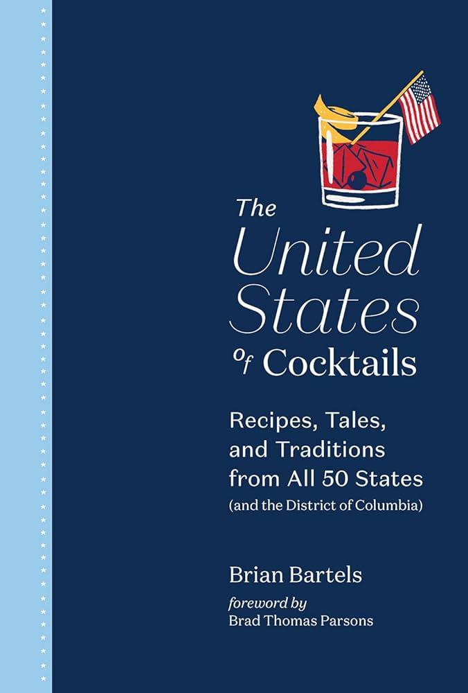 United States Cocktails by Brian Bartels - Marcel’s Culinary Experience
