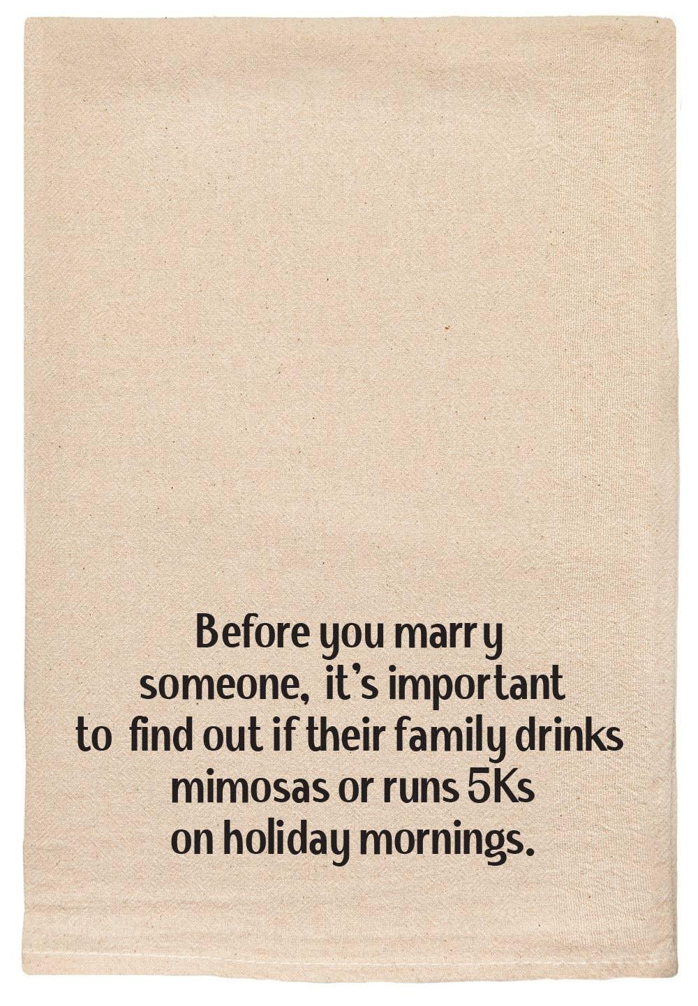Before you marry someone | funny Kitchen Tea Towels - Marcel’s Culinary Experience