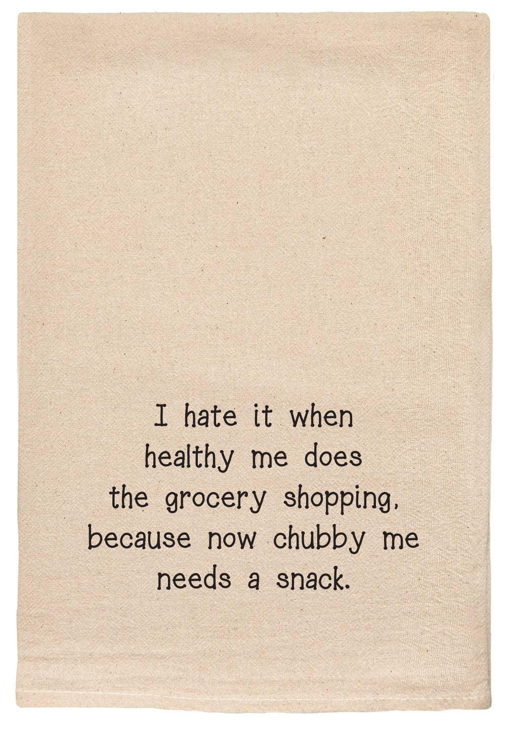 Chubby Me Needs A Snack sassy Kitchen Tea Towel - Marcel’s Culinary Experience