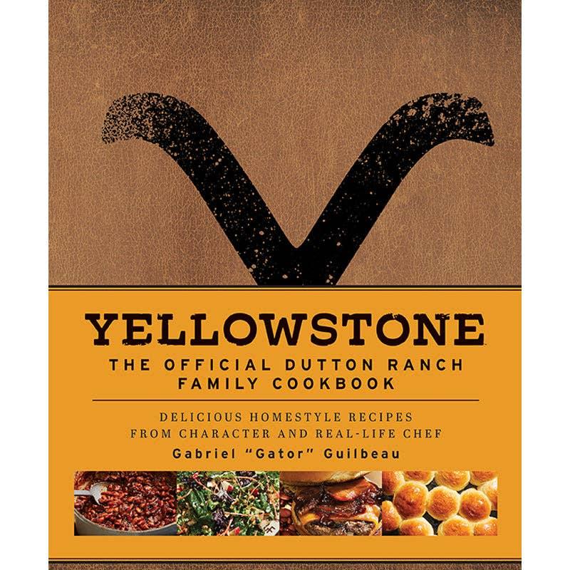 Yellowstone: The Official Dutton Ranch Family Cookbook (HC) - Marcel’s Culinary Experience