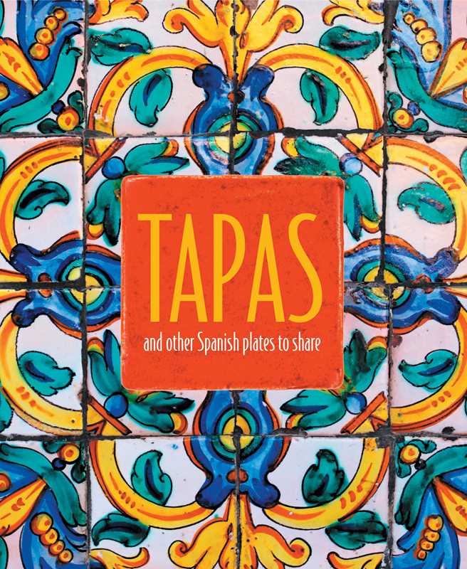 Tapas by Ryland Peters & Small
