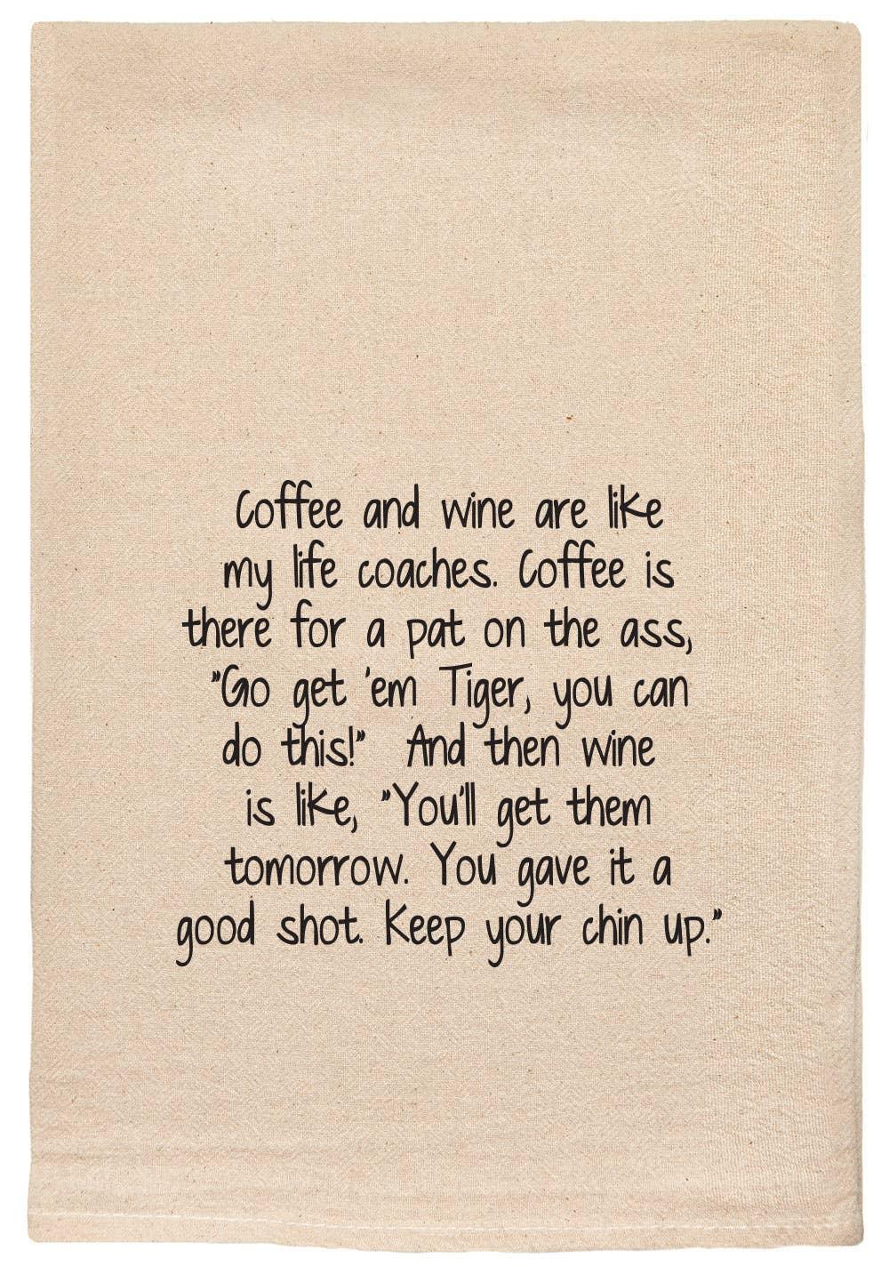 Coffee and Wine are My Life Coaches Funny Kitchen Tea Towel - Marcel’s Culinary Experience