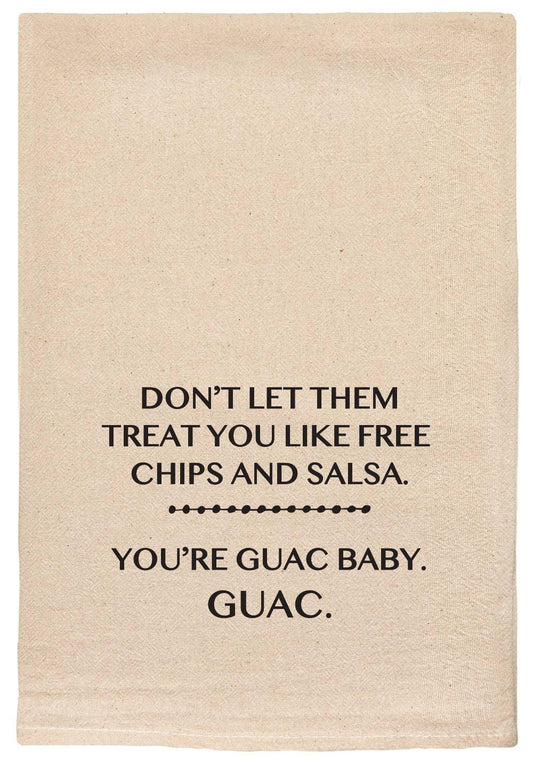 Don't let them treat you.. Guac Baby Kitchen Tea Towels - Marcel’s Culinary Experience