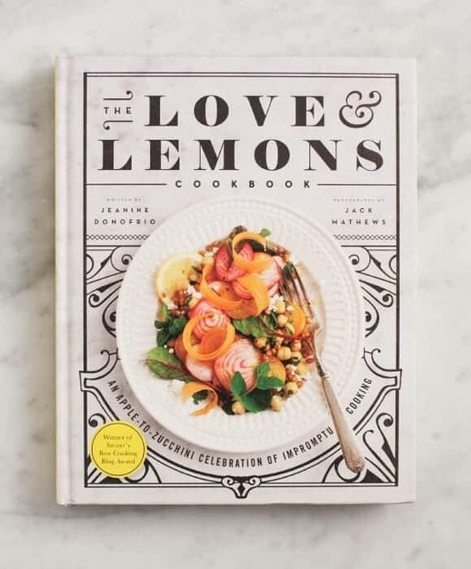 The Love and Lemons Cookbook