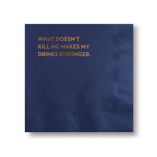 What Doesn't Kill Me Cocktail Napkins by Sapling Press