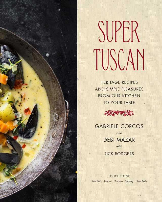 Super Tuscan by Gabriele Corcos - Marcel’s Culinary Experience