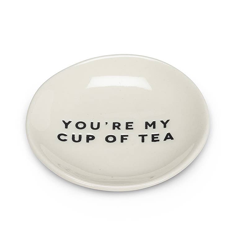 You're My Cup of Tea Stoneware Trinket Plate | 3.5 Inch