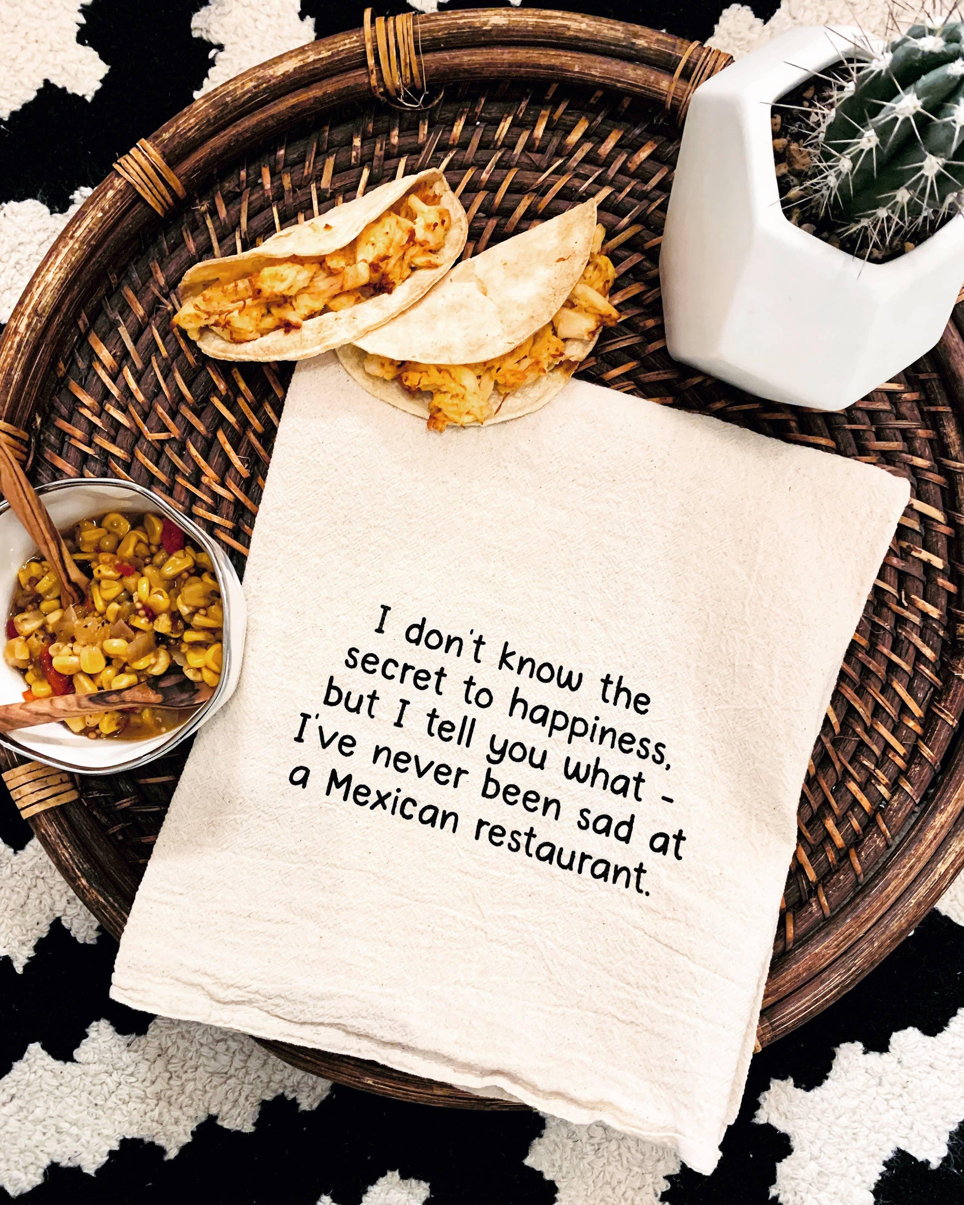 Secret to happiness might be at a Mexican restaurant towels - Marcel’s Culinary Experience